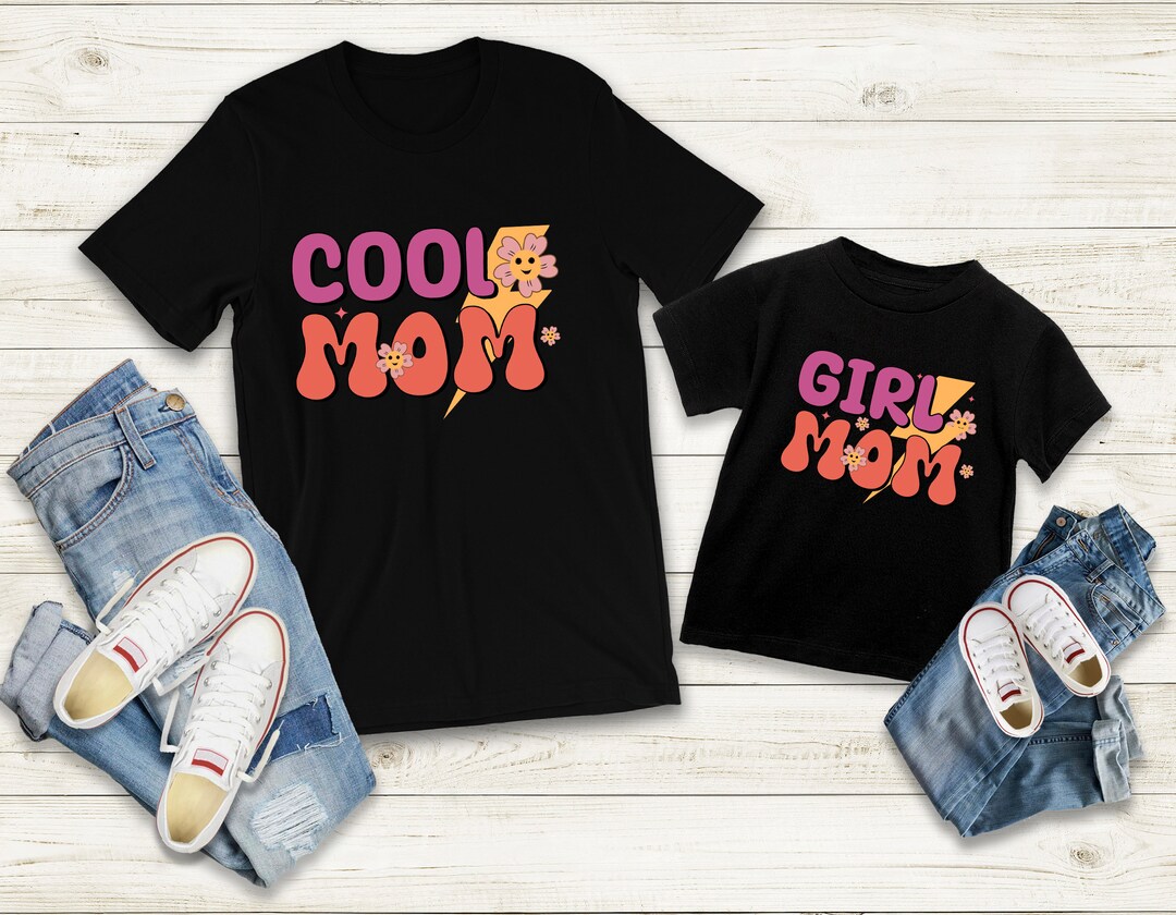 Cool Mom, Cool Girl Shirt/mama Mini Shirt/mom and Daughter Shirt/new