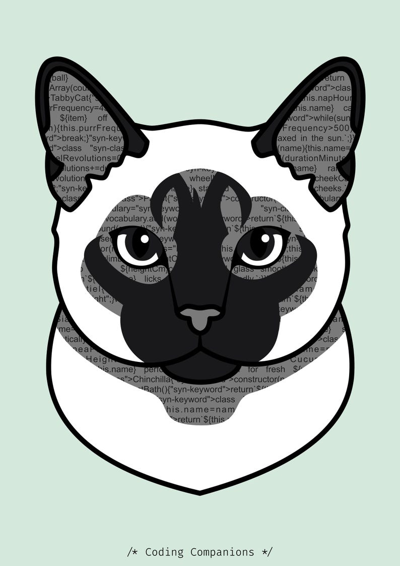 K&ouml;nnte beinhalten: Eine stilisierte grafische Illustration eines Siamkatzenkopfes mit dunkelbraunen Ohren und einer dunkelbraunen Gesichtsmaske. Das Fell der Katze ist mit Zeilen von Computercode gef&uuml;llt. Unten im Bild steht der Text /* Coding Companions */.