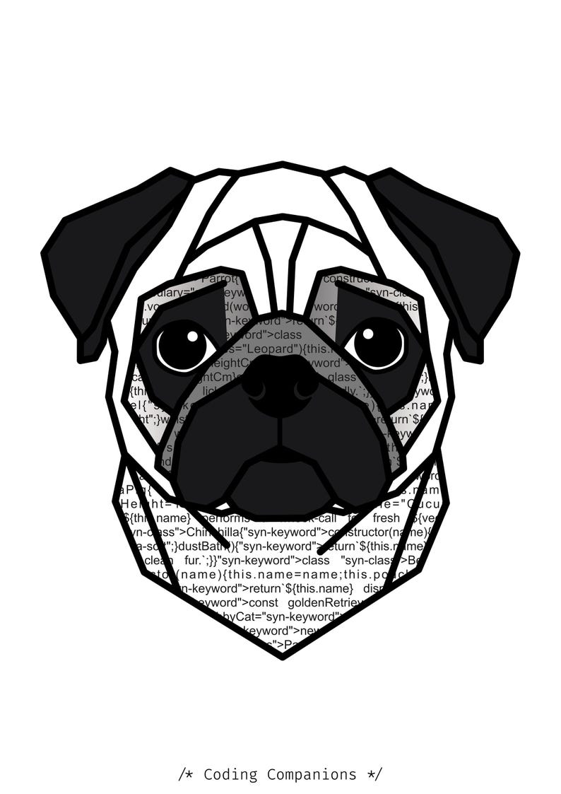 Puede incluir: Una ilustraci&oacute;n gr&aacute;fica estilizada de una cabeza de pug con orejas y hocico negros. La cara est&aacute; rellena con l&iacute;neas de c&oacute;digo inform&aacute;tico. Debajo de la cabeza del pug, el texto dice /* Coding Companions */ en una fuente negra simple.
