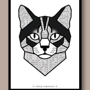 May include: A black and white geometric cat head illustration filled with binary code and HTML tags. The cat has pointed ears, almond-shaped eyes, and a small nose. The text "/* Coding Companions */" is printed at the bottom of the print.