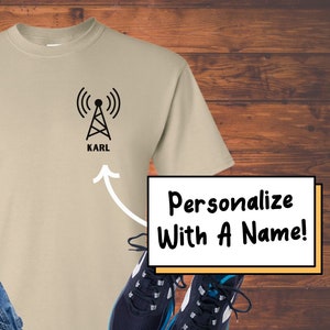 Amateur Radio Shirt Call Sign Gift for HAM Radio Operator TShirt Gift for HAMS T-Shirt Radio Amateur Radio TShirt for ARRL Member T-Shirt