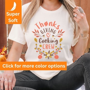 Thanksgiving Cooking Crew Shirt Thanksgiving TShirt Cooking Squad T-Shirt Turkey Day T Shirt Thanksgiving Family Tee Thanksgiving Matching