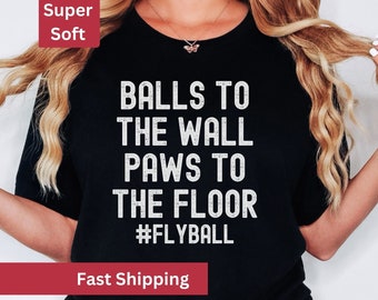Funny Flyball Shirt for Dog Owner Cute Flyball Dog Dad TShirt Gift for Flyball Dog Owner T-Shirt Flyball Dog Mom Gift Tee Dog Sports T Shirt