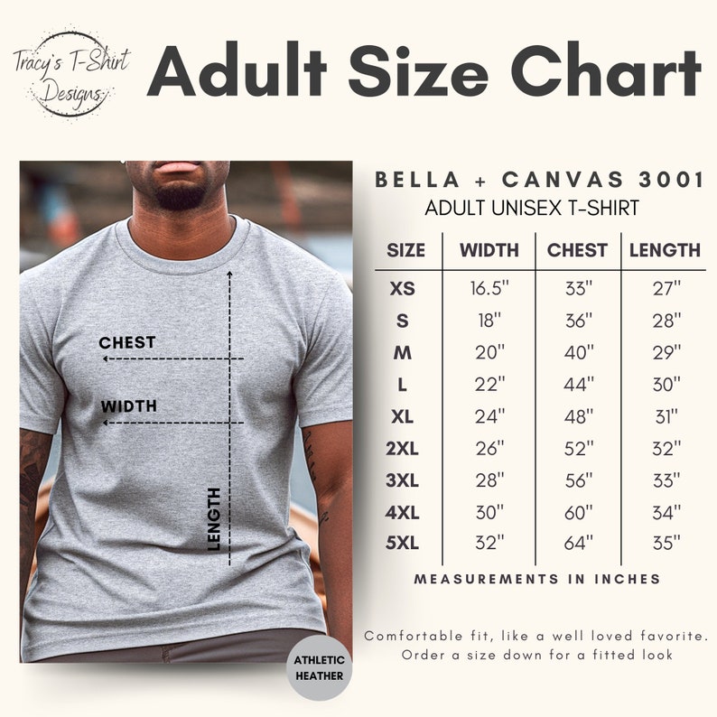May include: Size chart for Bella + Canvas 3001 adult unisex t-shirts. The chart shows measurements in inches for chest, width, and length for sizes XS to 5XL.