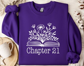 21st Birthday Shirt, 21st Milestone Gift, Best Friend 21 Bday Sweatshirt, 21st Sweater, 21st Present Crewneck for Girl, Hoodie for Daughter