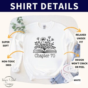 May include: White unisex t-shirt with a black and white design of a book with flowers growing out of it. The text "Chapter 70" is printed on the shirt.