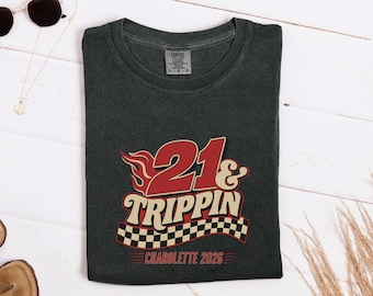 21st Racing Birthday Shirt, 21 & Trippin Race Tee