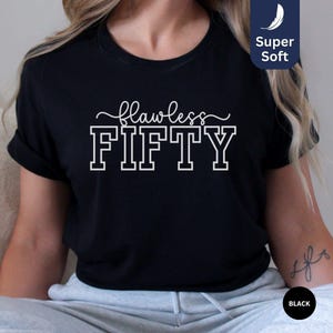 Flawless Fifty 50th Birthday Gift, 50th Birthday, 50th Birthday For Her, 50th Birthday Shirt, 50th Birthday Gift For Her, 50 Birthday Shirt