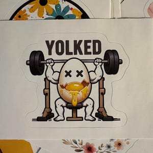 Yolked Humor Vinyl Decal for Gym Lovers, Funny Sticker for Weightlifting, Car Decor, Workout Motivation, Gift for Fitness Enthusiasts