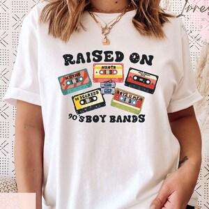 Raised on 90s Boy Bands Shirt Vintage 90s Band Tee 90's Etsy Canada