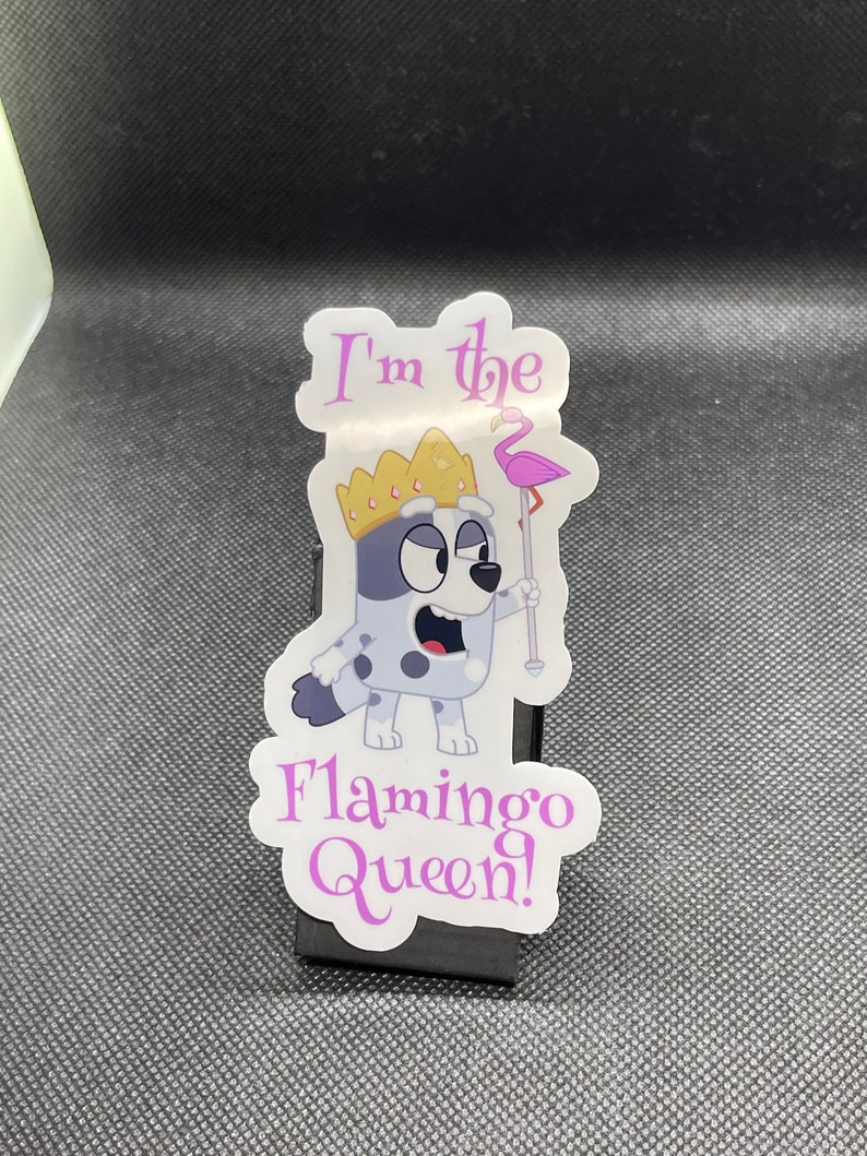 Muffin Heeler Flamingo Queen Bluey Sticker Crown Etsy