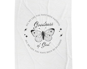 Goodness of God Velveteen Plush Blanket | Christian Blanket | Faithful | Song Lyrics | God is Good | Blanket | Quality Fabric | Jesus