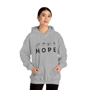 HOPE Hoodie ASL | H O P E | Hoodies with Hope | Sign Language | ASL | Share Your Hope in sign language | unisex heavy hoodies image 5