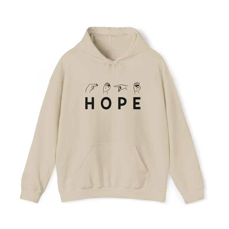 HOPE Hoodie ASL | H O P E | Hoodies with Hope | Sign Language | ASL | Share Your Hope in sign language | unisex heavy hoodies image 10