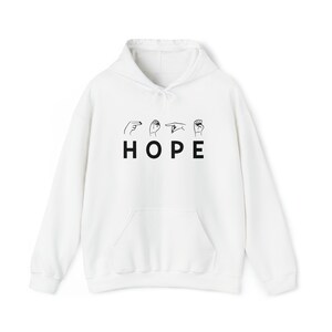 HOPE Hoodie ASL | H O P E | Hoodies with Hope | Sign Language | ASL | Share Your Hope in sign language | unisex heavy hoodies image 9