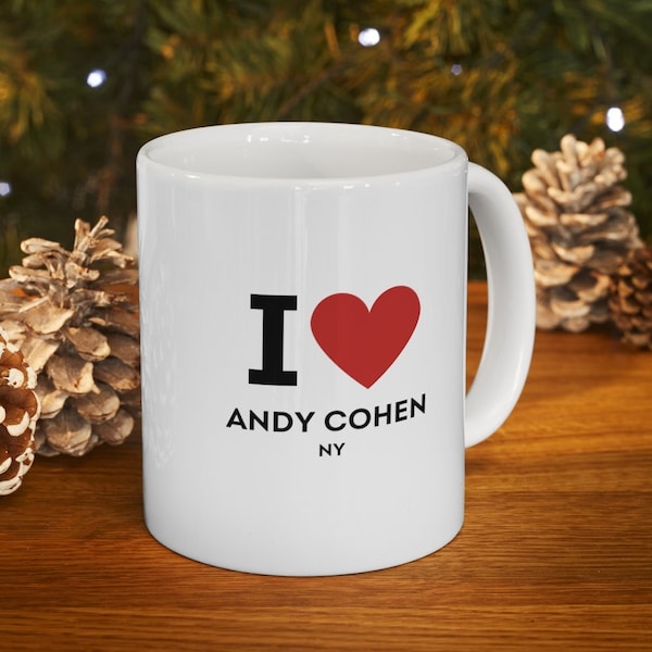 Andy Cohen Mug,Andy Cohen Housewives Gift,I heart Andy Gift,Andy Cohen Coffee Mug,Real Housewives Fan Gift,Bravo Fan Gift,Bravo Fan Mug