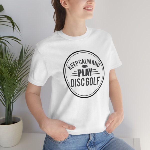 Keep Calm and Play Disc Golf Shirt,Disc Golf Shirt Unisex,Disc Golf Gift,Disc Golf Christmas,Funny Disc Golf,Disc Golf Girl,Disc Golf Guy