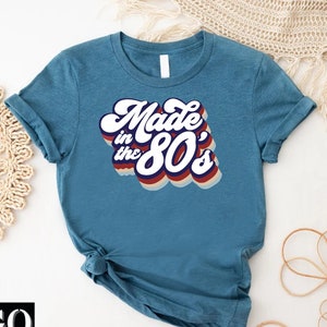 Made in the 80&#39;s Shirt, 80&#39;s Tshirt, Retro 80s Gift Shirt, 80&#39;s Baby Shirt, 40th Birthday Shirt, 80s Theme Party Tshirt, Vintage 1980s Shirt