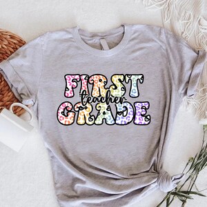 First Grade Teacher Shirt, 1st Grade Teacher Shirt, 1st Grade T-Shirt, Gift for Teacher, Back to School Shirt, Teacher Appreciation Gift