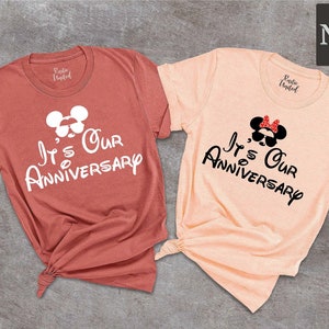 It&#39;s Our Anniversary Disney Shirts,Honeymoon Tshirt,Wedding Gift,Mickey and Minnie Anniversary Gift,Couple T-shirts,Disney Trip Couple Shirt