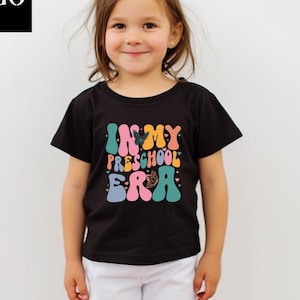 In My Preschool Era Shirt, Preschool Vibes Tshirt, First Day of School Shirt, Back to School Gift, Preschool Toddler Tee, Kids School Outfit