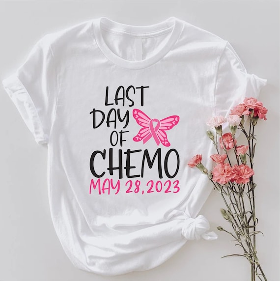 Last Day Of Chemo T Shirt Chemo Over Cancer Awareness Gift Last Day Of Chemo T Shirt Chemo Over Cancer Awareness Gift