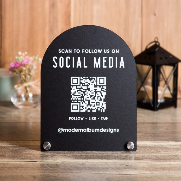 Arched QR Code Social Media Sign - 6x7.75" Scannable Table Desk Signage, Social Media for Small Business, Office Salon Restaurant Bar Signs