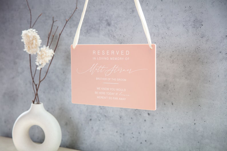 Reserved Hanging Acrylic Sign with Ribbon Black or Frosted 11.5x7 Sign, In Loving Memory Sign for Wedding Chair Aisle, Memory Table Sign image 7