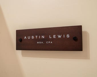 Wood Wall Sign Name Plate - Personalized Door Office Sign, New Job or Business Decor, Executive Sign, Staff or Teacher Appreciation Gift