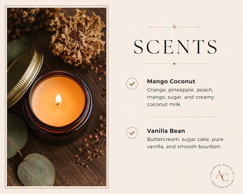May include: A lit candle in an amber glass jar with a gold lid, next to dried flowers. Text lists SCENTS: Mango Coconut with orange, pineapple, peach, mango, sugar, and creamy coconut milk; and Vanilla Bean with buttercream, sugar cake, vanilla, and bourbon.