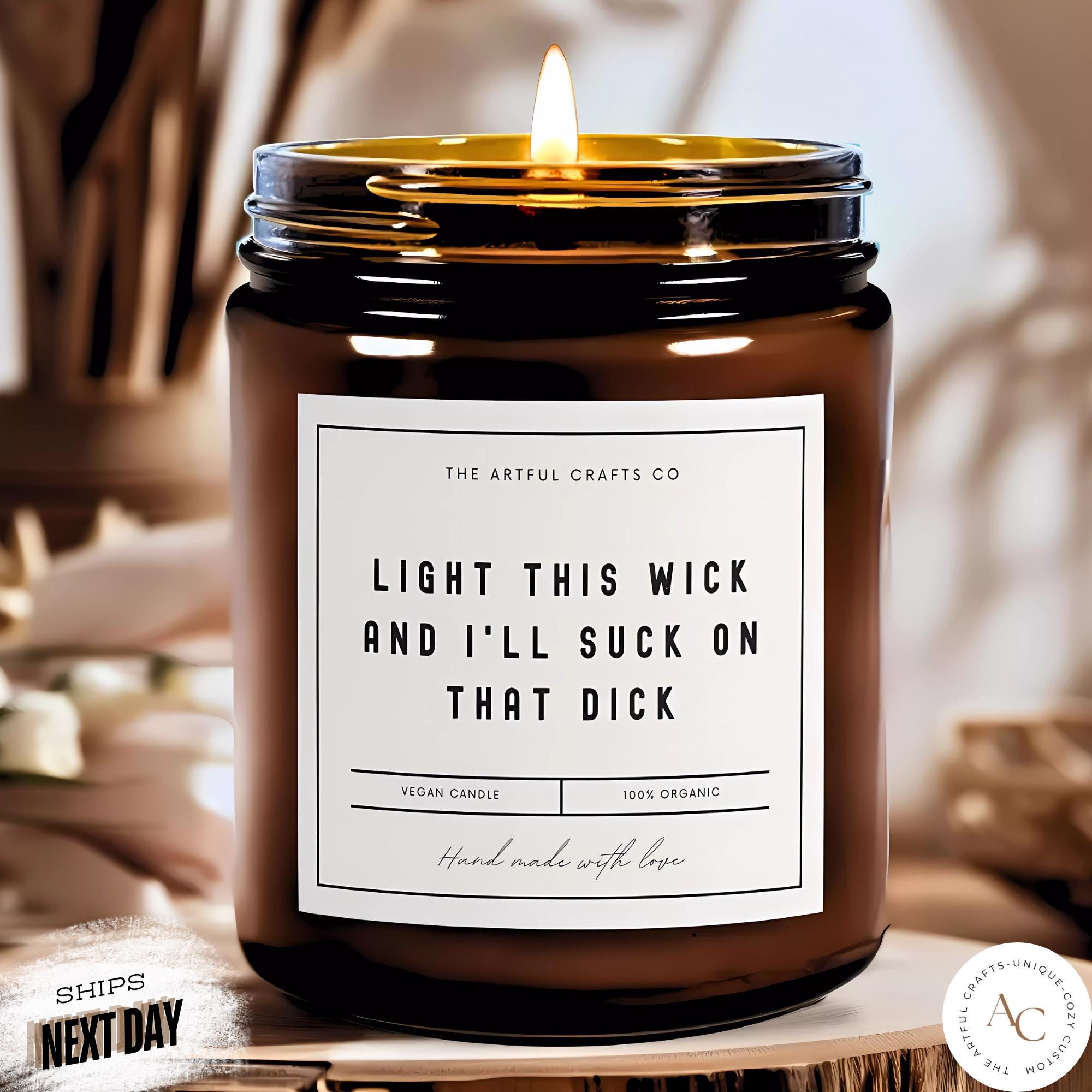 Light This Wick and I'll Suck on that D*ck Candle, Funny Gifts for Him, Valentines Day Gift, Boyfriend Gift, Gift for Husband, Funny Candle