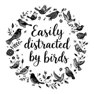 Adesivo "Facilmente distratto dagli uccelli" in formato SVG / PNG / JPG Clipart - Uso commerciale gratuito