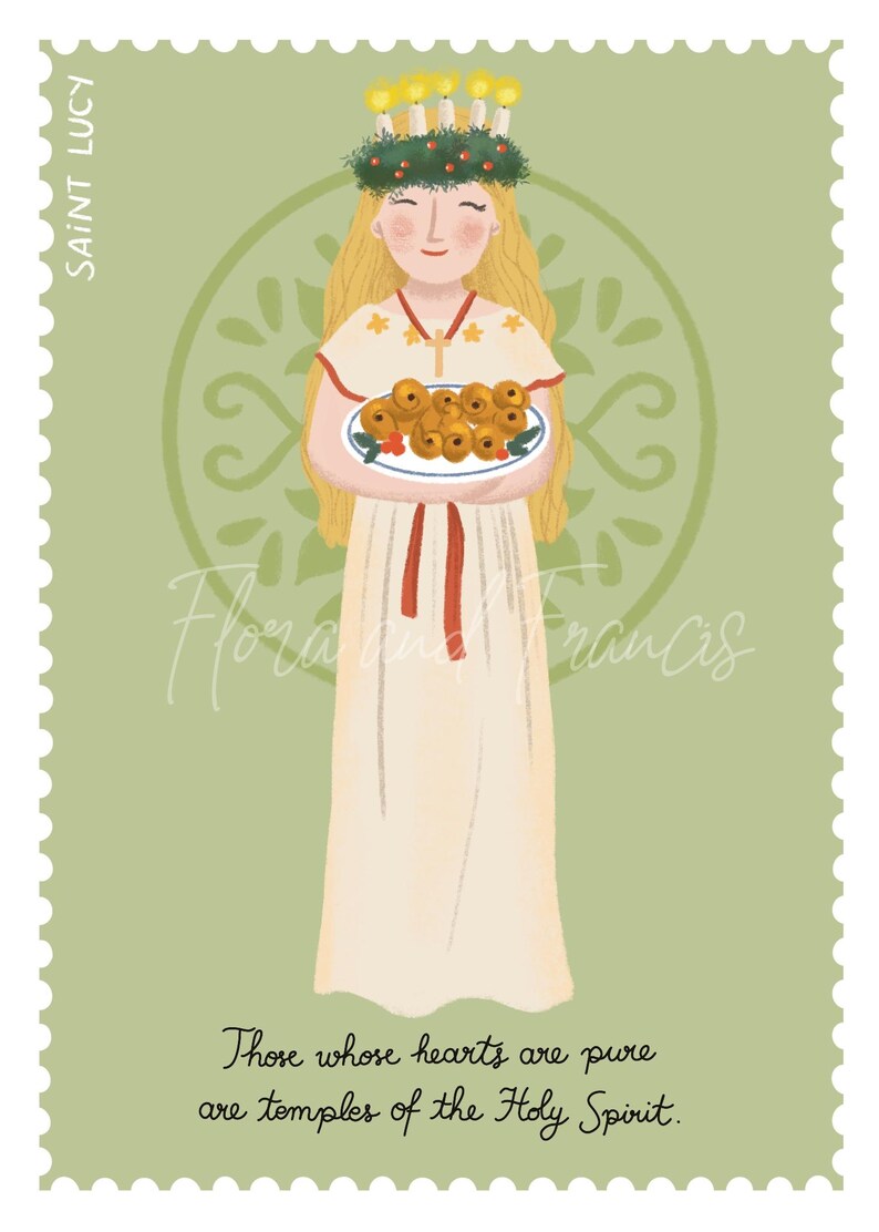 May include: A vintage-style illustration of Saint Lucy, a Christian saint, depicted as a woman wearing a white gown and a crown of candles. She is holding a plate of traditional Swedish saffron buns, known as "lussekatter". The background is a green color with a decorative circle pattern. The text "Those whose hearts are pure are temples of the Holy Spirit." is written below the image.