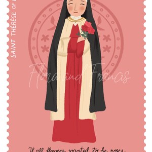 May include: A colorful illustration of Saint Th&eacute;r&egrave;se of Lisieux, a Catholic saint, holding a bouquet of red roses. The image is set against a pink background with a decorative circle behind the saint. The quote "If all flowers wanted to be roses, nature would lose her springtime beauty." is written below the image.
