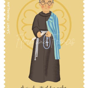 May include: A yellow stamp with a brown border features a cartoon illustration of a man wearing a brown robe and a blue and white striped scarf. He is holding a scroll and a rosary. The text "SAINT MAXIMILIAN KOLBE" is on the left side of the stamp. The text "A single act of love makes the soul return to life." is at the bottom of the stamp.