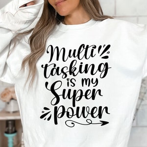 Multitasking ist meine Superkraft SVG | Frauen Empowerment svg-Datei | Inspirierendes svg png für Shirts | Multi-Tasking svg png für Cricut