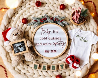 May include: A festive pregnancy announcement with a teddy bear wearing a Santa hat holding an ultrasound image. A letter board reads "Baby, it's cold outside and we're expecting! May 2026." A white onesie with "Merry & bright" and red baby booties are also featured.