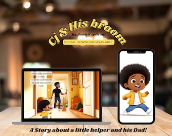 May include: Digital download of a children's book cover, "Cj & His Broom," featuring a cartoon illustration of a boy and his father. The title is in a yellow, stylized font. A laptop and phone display the book's illustrations.