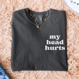 Funny Migraine Shirt, Comfort Colors My Head Hurts Tshirt, Migraine Gifts for Women, Pocket Print Migraine Warrior T Shirt