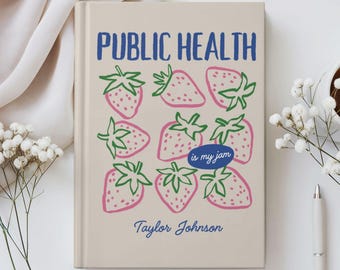 Public Health Notebook, Personalized Name Journal Health Educator Gift