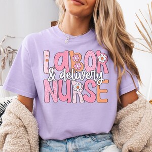 Labor and Delivery Nurse Shirt, Comfort Colors L and D Nurse Tshirt Labor and Delivery Nurse Gift for Graduation Leopard Floral Coquette Bow