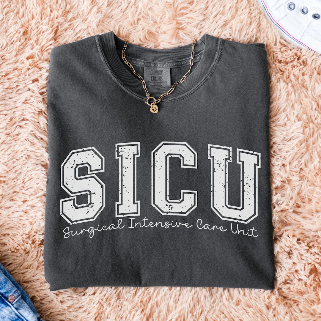 Comfort Colors SICU Shirt, Vintage Style Surgical ICU Nurse Tshirt ...