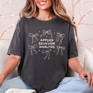 Comfort Colors ABA Shirts, Coquette Bow ABA Therapy Shirt, ABA Gifts for Graduation, Applied Behavior Analysis Tshirt, Aba Therapist Tshirt image 2