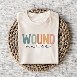Wound Care Nurse Shirt, Wound Specialist Nurse Tshirt, Future Wound Nurse Gift for Registered Nurse, Nurse Practitioner Wound Care Tee