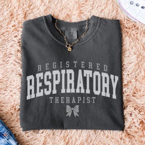 Registered Respiratory Therapist Shirt, Comfort Colors Respiratory Therapy Shirt, Respiratory Therapist Graduation Gift, RRT Tshirt with Bow
