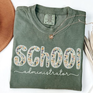School Administrator Shirt, Comfort Colors School Admin Shirt, Cute School Administrator Gift, Ditsy Floral Lace Administration Tshirt
