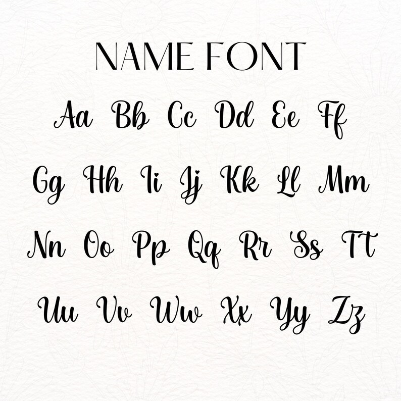 May include: A display of the alphabet in a cursive font, with each letter from A to Z shown. The text "NAME FONT" is at the top. The letters are in a dark color against a light background.