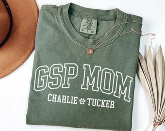 Personalized GSP Mom Shirt with Name, Comfort Colors Custom German Shorthaired Pointer Shirt GSP Dog Mom Tshirt Dog Lover Gift New Dog Owner