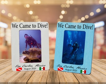 Handmade Personalized  Scuba Diving Picture Frame| We Came To Dive | PADI Scuba Diving | Gift For Scuba Diver | Wood Frame | Great for Diver