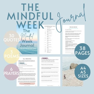 May include: A digital download for a printable mindfulness journal with a blue, pink, and white color scheme. The journal is titled "The Mindful Week Journal: A 7-Day Journey to Inner Peace". It includes 30 quotes, 3 poems, and 6 prayers. The journal is available in A4 and A5 sizes.